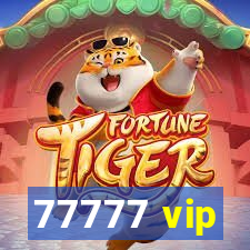 77777 vip